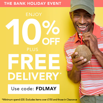 Enjoy 10% off plus Free Delivery this Bank Holiday